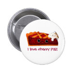 I love Cherry Pie -custom text- Pinback Buttons