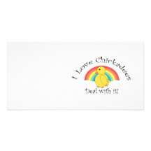 I love chickadees deal with it custom photo card