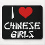 I Love Chinese Girls Mousepads