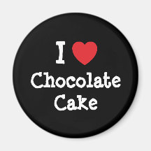 I love Chocolate Cake heart T-Shirt Fridge Magnet
