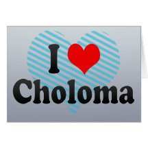 I Love Choloma, Honduras Card