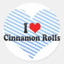 I Love Cinnamon Rolls Round Sticker
