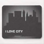 I Love City Mouse Pad