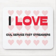 I LOVE CIVIL SERVICE FAST STREAMERS MOUSE MATS