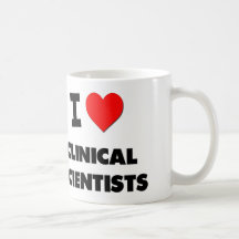 I Love Clinical Scientists Mugs