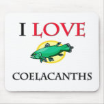 I Love Coelacanths Mouse Pads