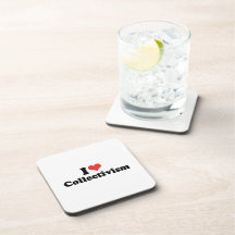 I LOVE COLLECTIVISM - .png Beverage Coaster