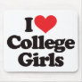I Love College Girls Mouse Pad