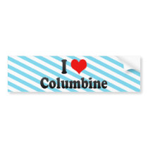 I Love Columbine, United States Bumper Stickers