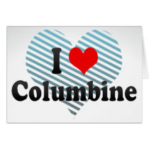 I Love Columbine, United States Card