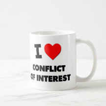 I love Conflict Of Interest Mug