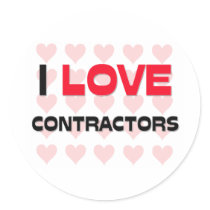 I LOVE CONTRACTORS ROUND STICKER