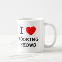 I Love Cooking Shows Mugs