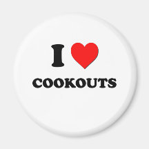 I love Cookouts Magnet