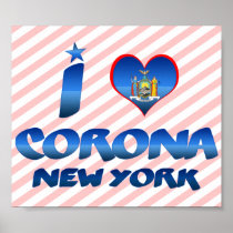 I love Corona, New York Poster