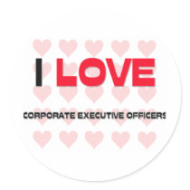 I LOVE CORPORATE EXECUTIVE OFFICERS STICKER