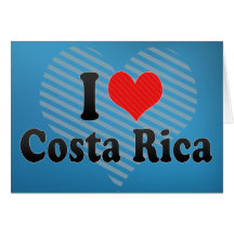 I Love Costa Rica Greeting Cards