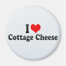 I Love Cottage Cheese Refrigerator Magnets