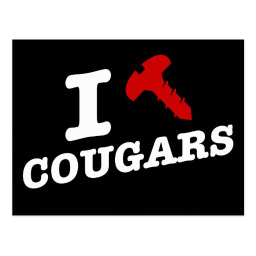 I love cougars - cougar hunter postcards