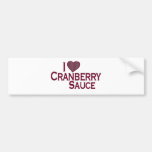I Love Cranberry Sauce Bumper Stickers