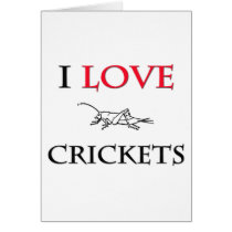 I Love Crickets cards