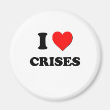 I love Crises Fridge Magnets