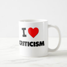 I love Criticism Mugs