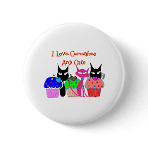 "I love cupcakes and cats"--Cupcake Lovers Gifts Pins