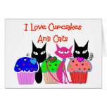 "I love cupcakes and cats"--Cupcake Lovers Gifts Card