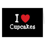 I love Cupcakes heart T-Shirt Cards