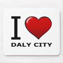 I LOVE DALY CITY, CA - CALIFORNIA MOUSEPAD