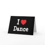 I love Dance heart custom personalized cards