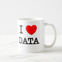 I Love Data Coffee Mugs