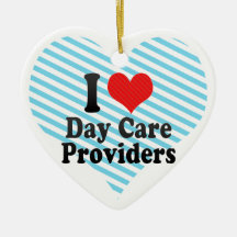 I Love Day Care Providers Christmas Ornament