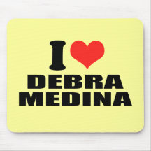 I LOVE DEBRA MEDINA MOUSEPAD