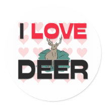 I Love Deer Round Sticker