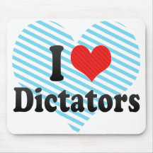 I Love Dictators Mousepads