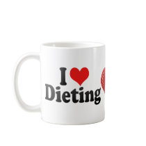 I Love Dieting Coffee Mug