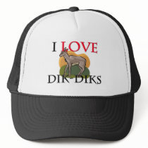I Love Dik-Diks Trucker Hat
