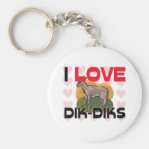 I Love Dik-Diks Key Chains
