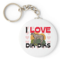 I Love Dik-Diks Key Chains
