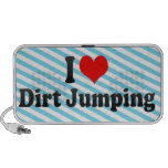 I love Dirt Jumping speakers