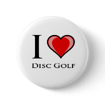 I Love Disc Golf Pinback Buttons