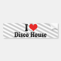 I Love Disco House Bumper Sticker