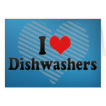I Love Dishwashers Cards