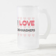 I LOVE DISHWASHERS MUG