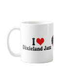 I Love Dixieland Jazz Mug