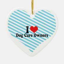 I Love Dog Care Owners Christmas Tree Ornament