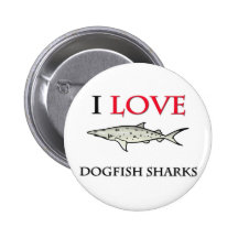 I Love Dogfish Sharks Pin