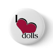 I Love Dolls